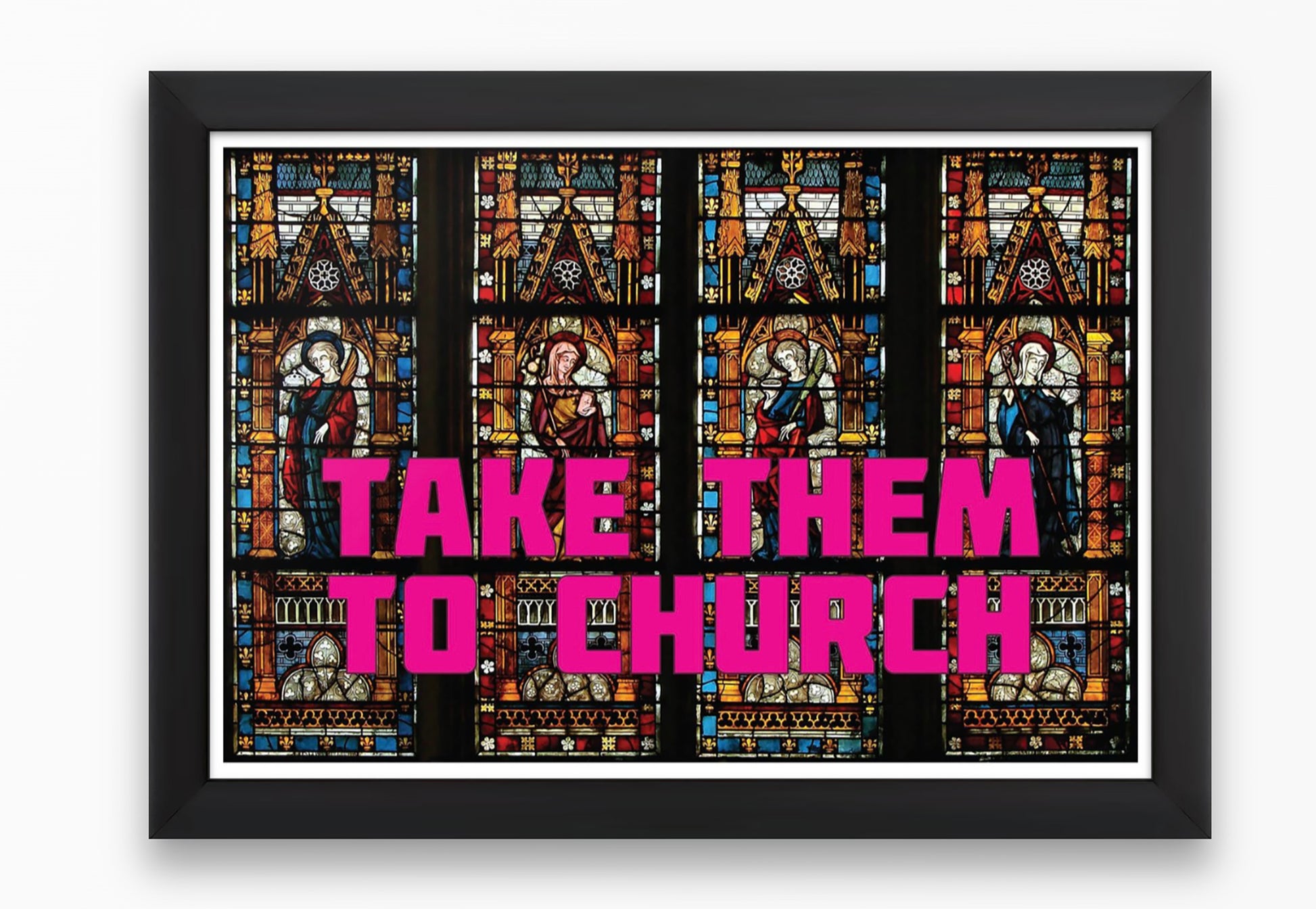 Limited Edition Take Them To Church" Signed Art Print.
