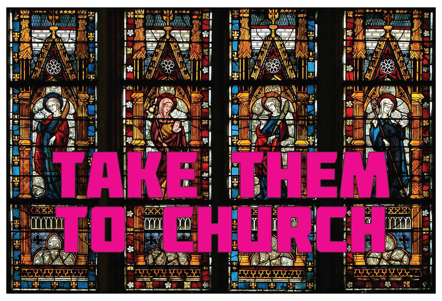Take Them To Church At Print 01
